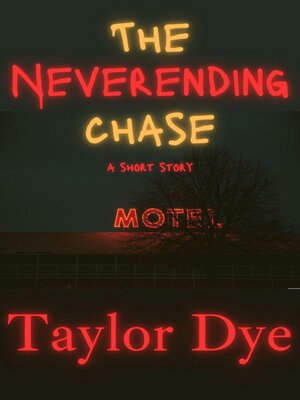 cover image of The Neverending Chase